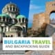 Bulgaria Travel and Backpacking Guide