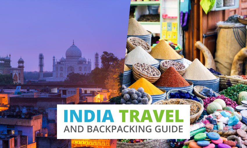 India Travel and Backpacking Guide - InDia Travel Backpacking GuiDe