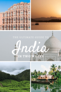 Ultimate 2 Week Guide to India