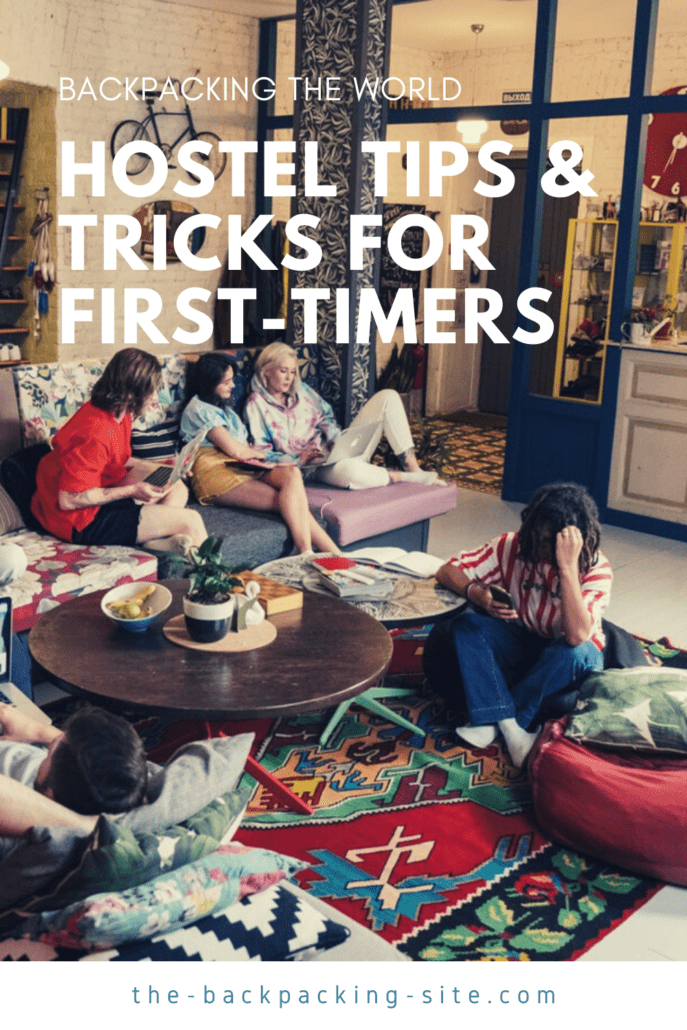 Hostel Tips & Tricks for First Timers